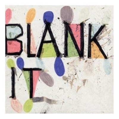 Blank It Blank It